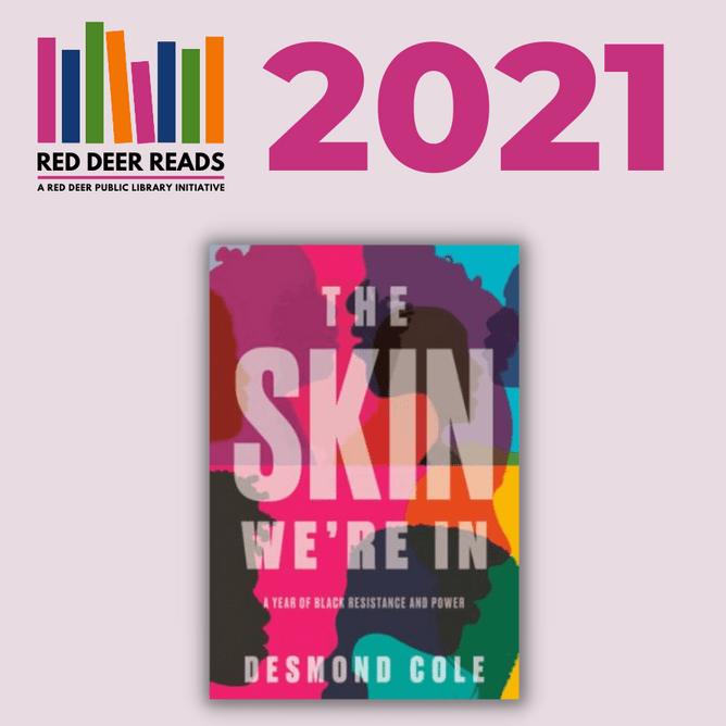 2021: The Skin We're In by Desmond Cole